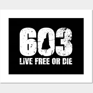 603 New Hampshire - Live Free Or Die Posters and Art